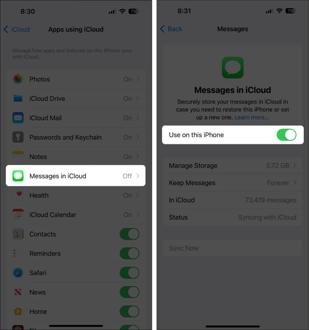 Choose Messages in iCloud and toggle on Use on this iPhone or iPad