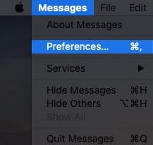 Click on Messages in Top Menubar and Select Preferences on Mac