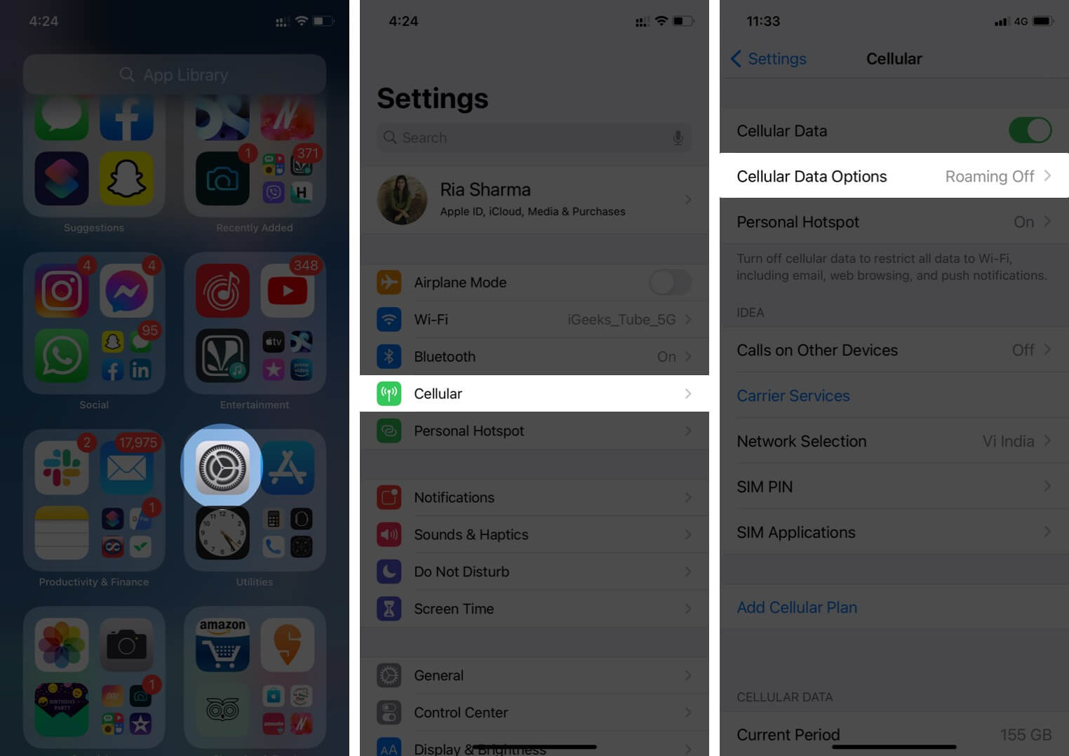 Open Settings Tap on Cellular and Tap Cellular Data Option on iPhone