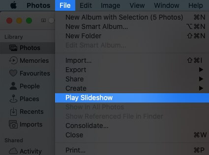 Select File from Top Menu and Click on Play Slidshow on Mac