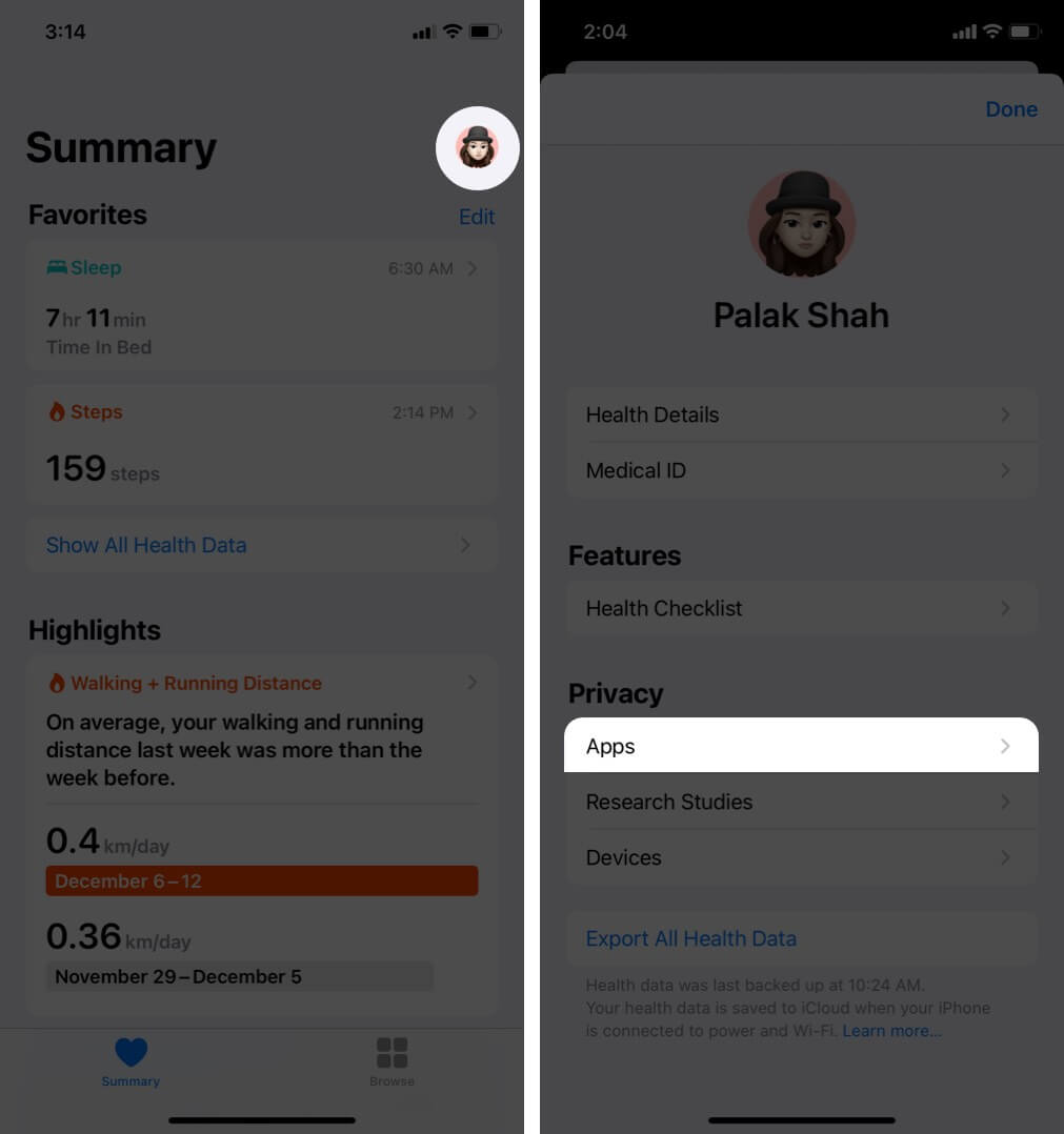 Tap on the Profile icon then under Privacy, tap on Apps on Health app