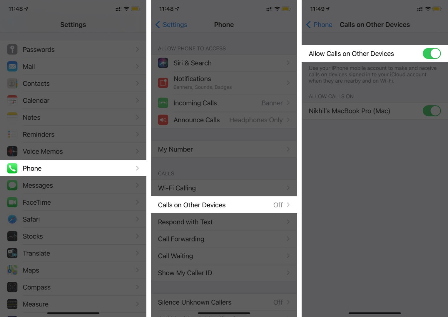 Tap on Phone in Settings and enable Calls on Other Devices