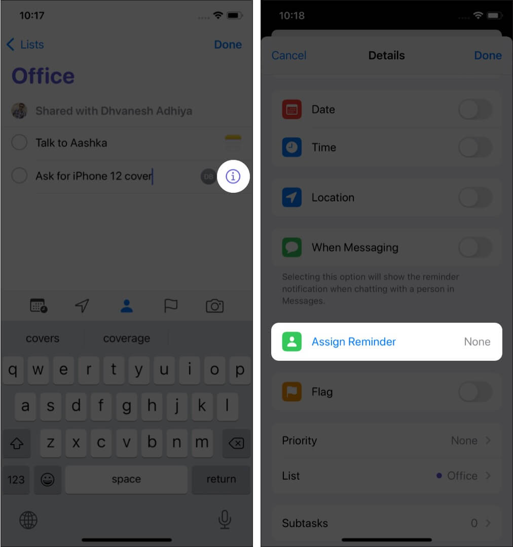 Tap on i and then Tap Assign Reminder