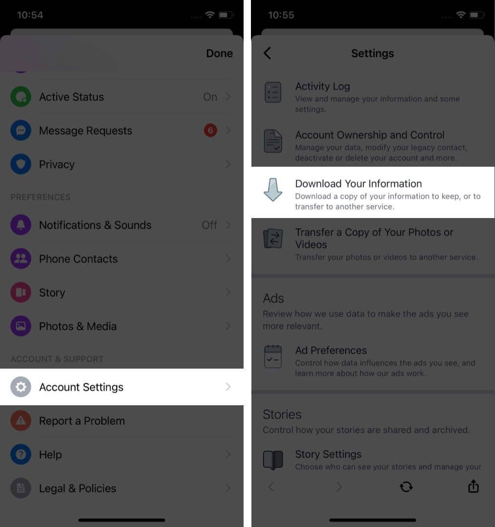 Select Account Settings in Facebook and then tap Download Your Information