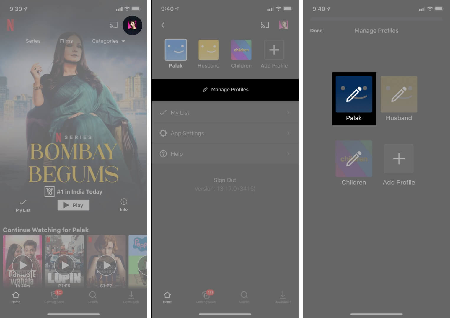 Tap on profile picture in Netflix and then tap Manage Profiles