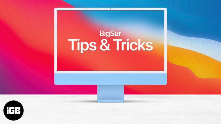 15 Best macOS Big Sur tips and tricks