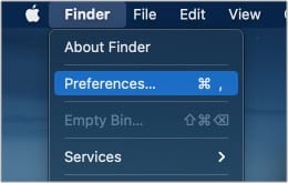 Select Finder and then Preferences on Mac