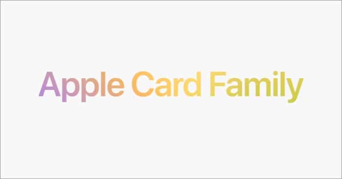 What does Apple Card Family offer