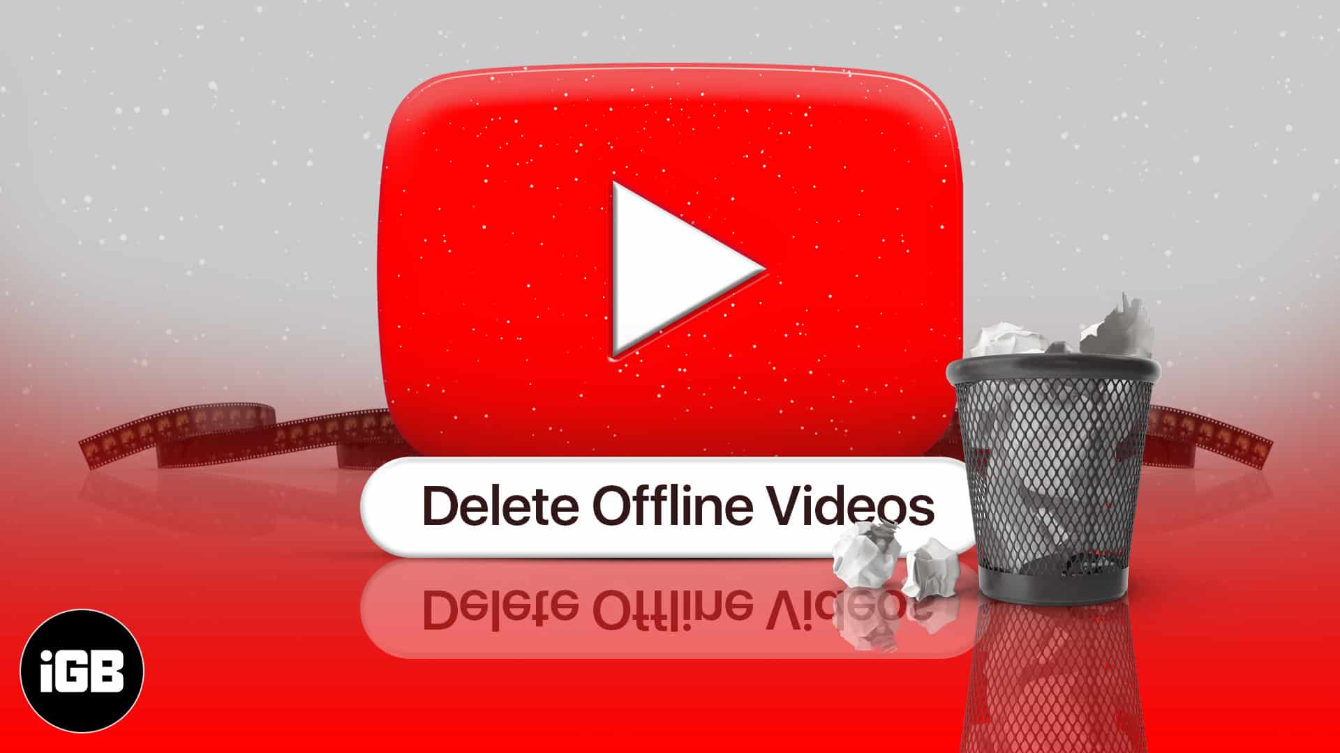 How to delete YouTube offline videos on iPhone and iPad - iGeeksBlog