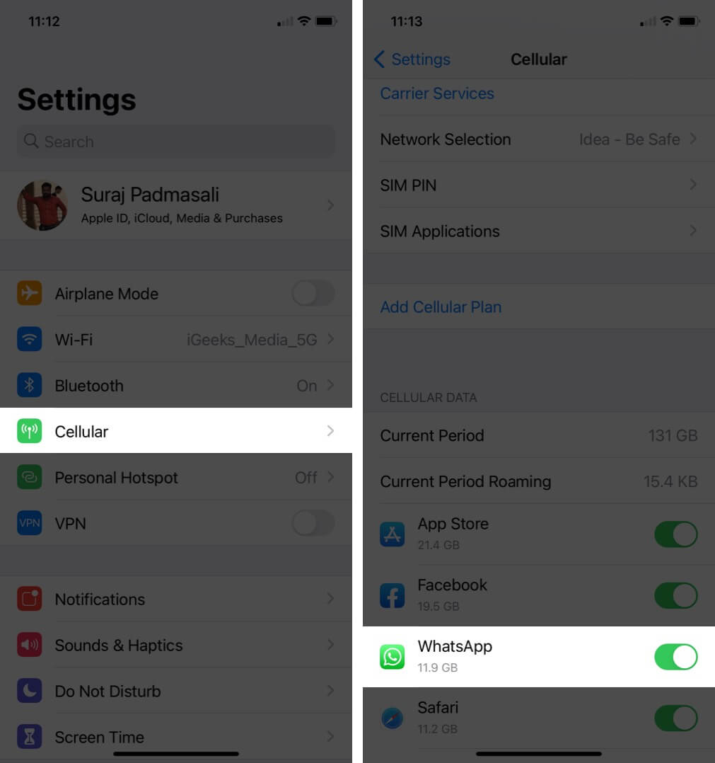 tap on cellular and check mobile data is enabled for whatsapp on iphone