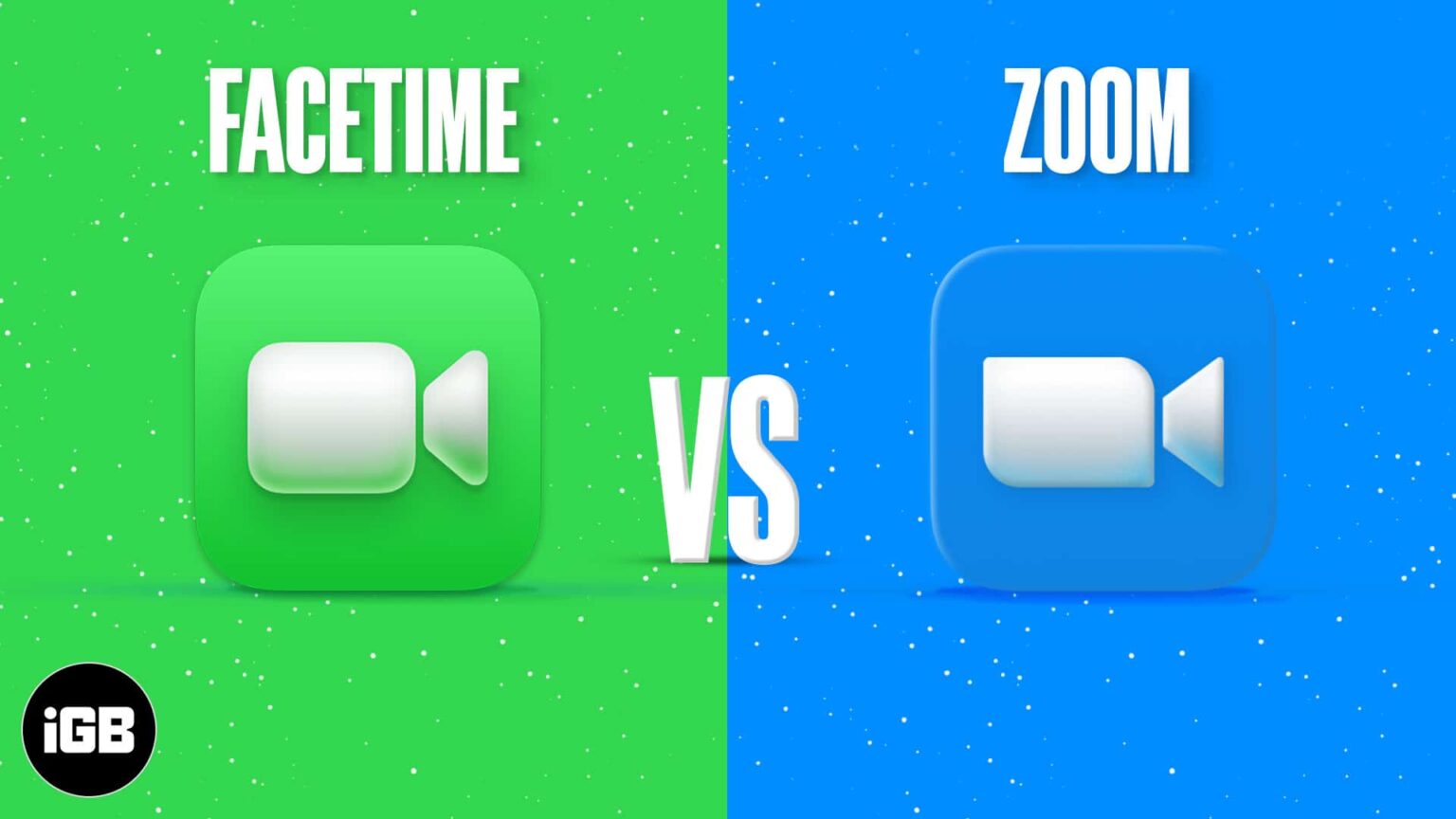 FaceTime vs. Zoom: Which is the best video calling app? - iGeeksBlog