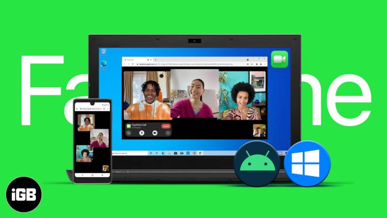 How to FaceTime on Android and Windows