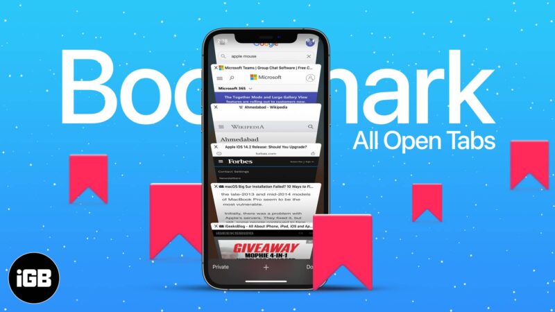 How to bookmark all open Safari tabs at once on iPhone