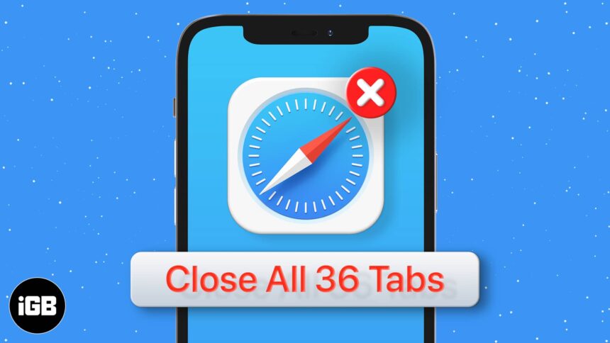 how safari close all tabs