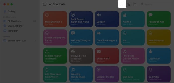 click the + icon in Shortcuts app on Mac