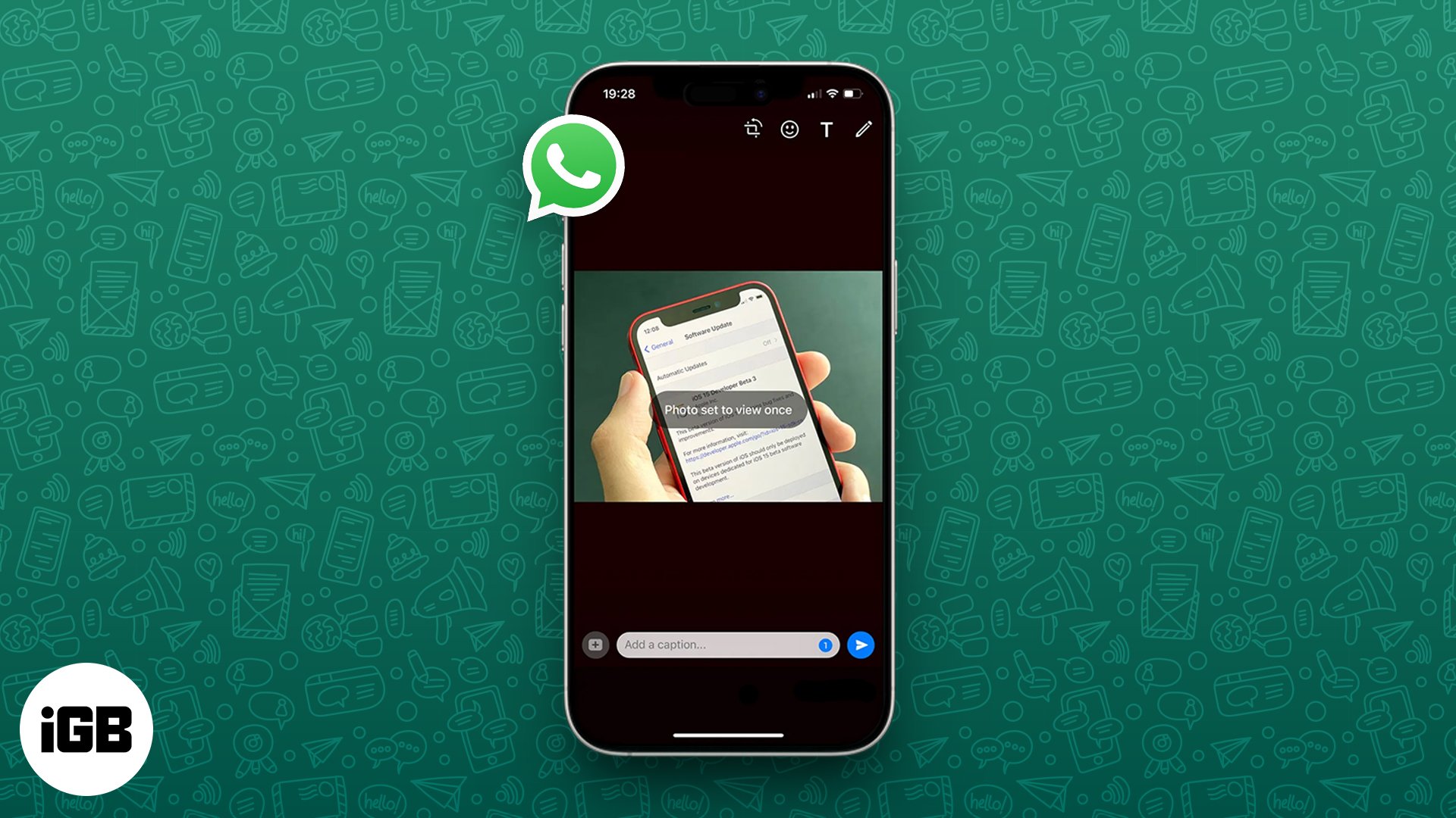 Send view once photos and videos on whatsapp