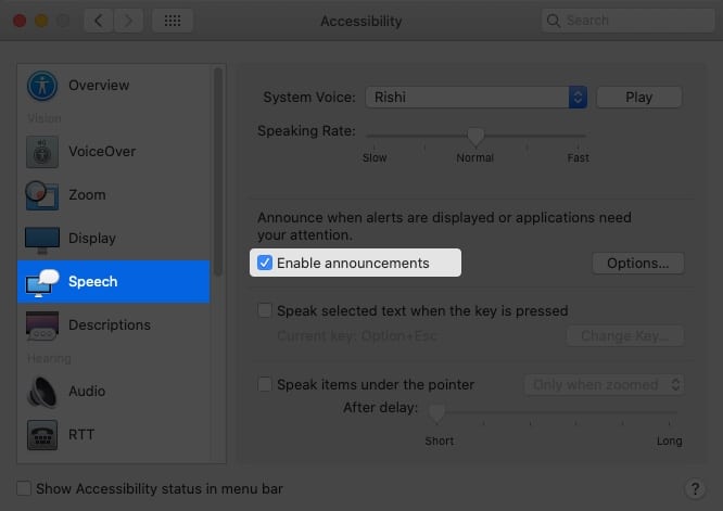 Turn on speak announcements in macOS Catalina and Mojave