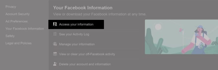 Click Access your information in Facebook website