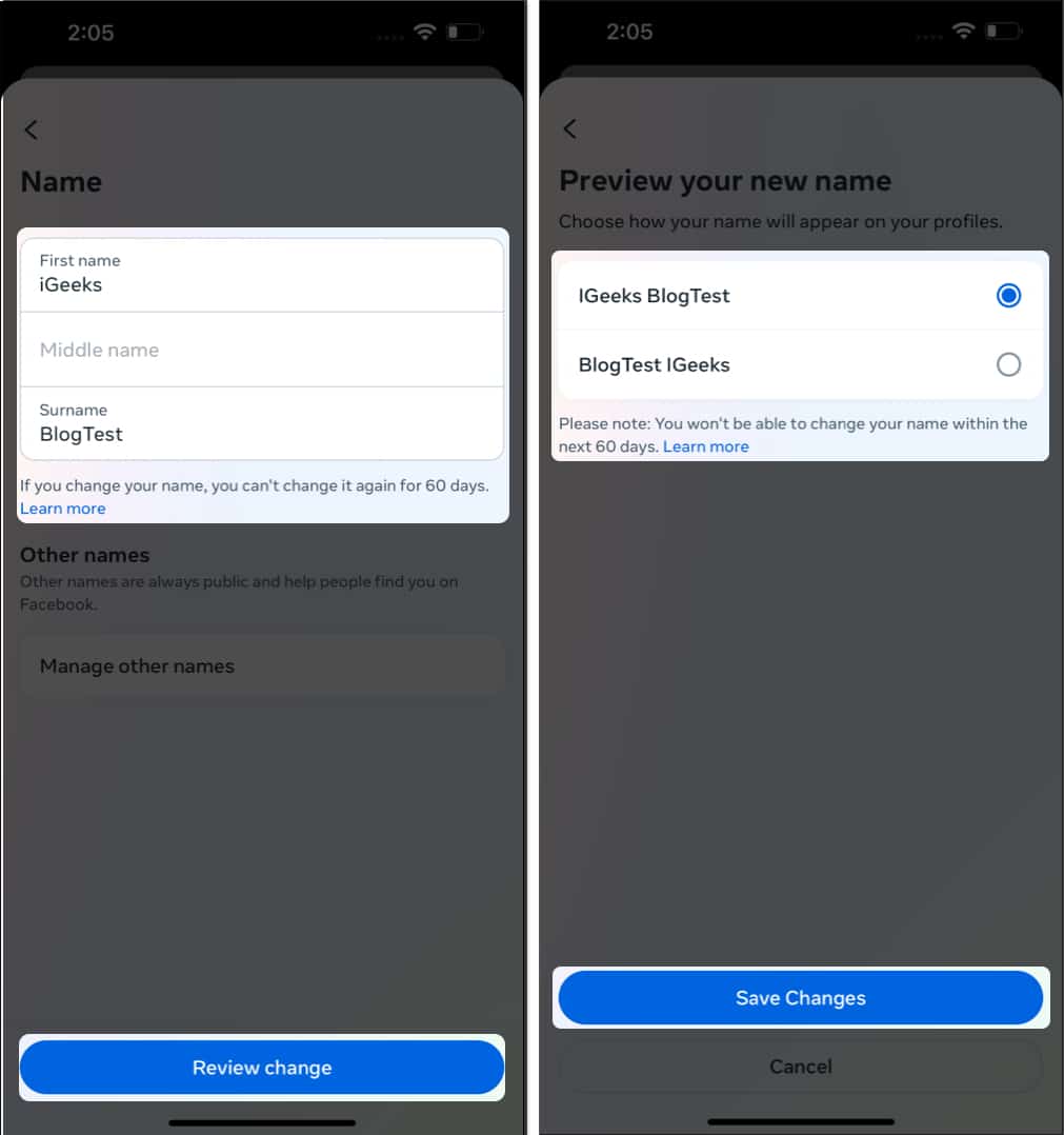 Enter new name, Tap Review change, Select desired name, Save Changes