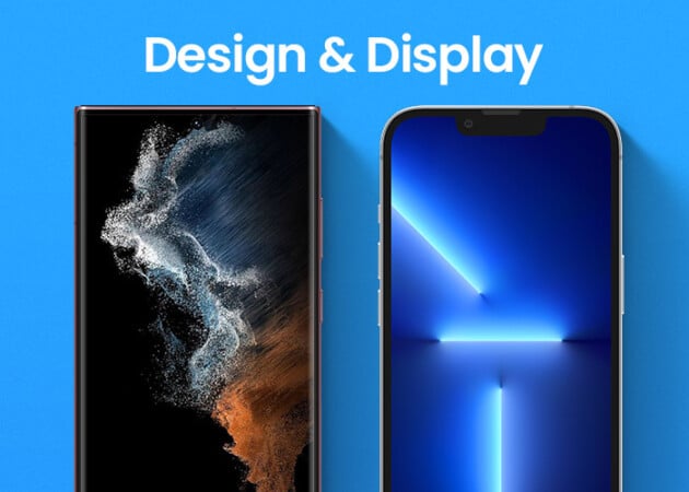 Design and Display of S22 Ultra Vs. iPhone 13 Pro Max
