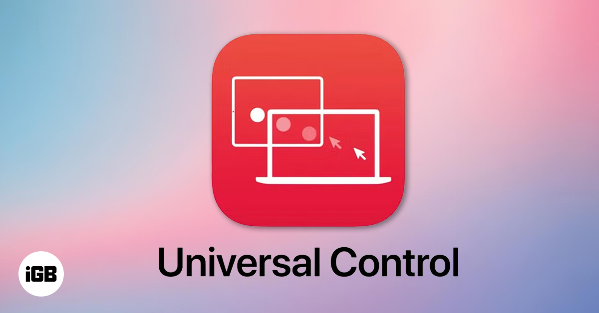 What is apple universal control