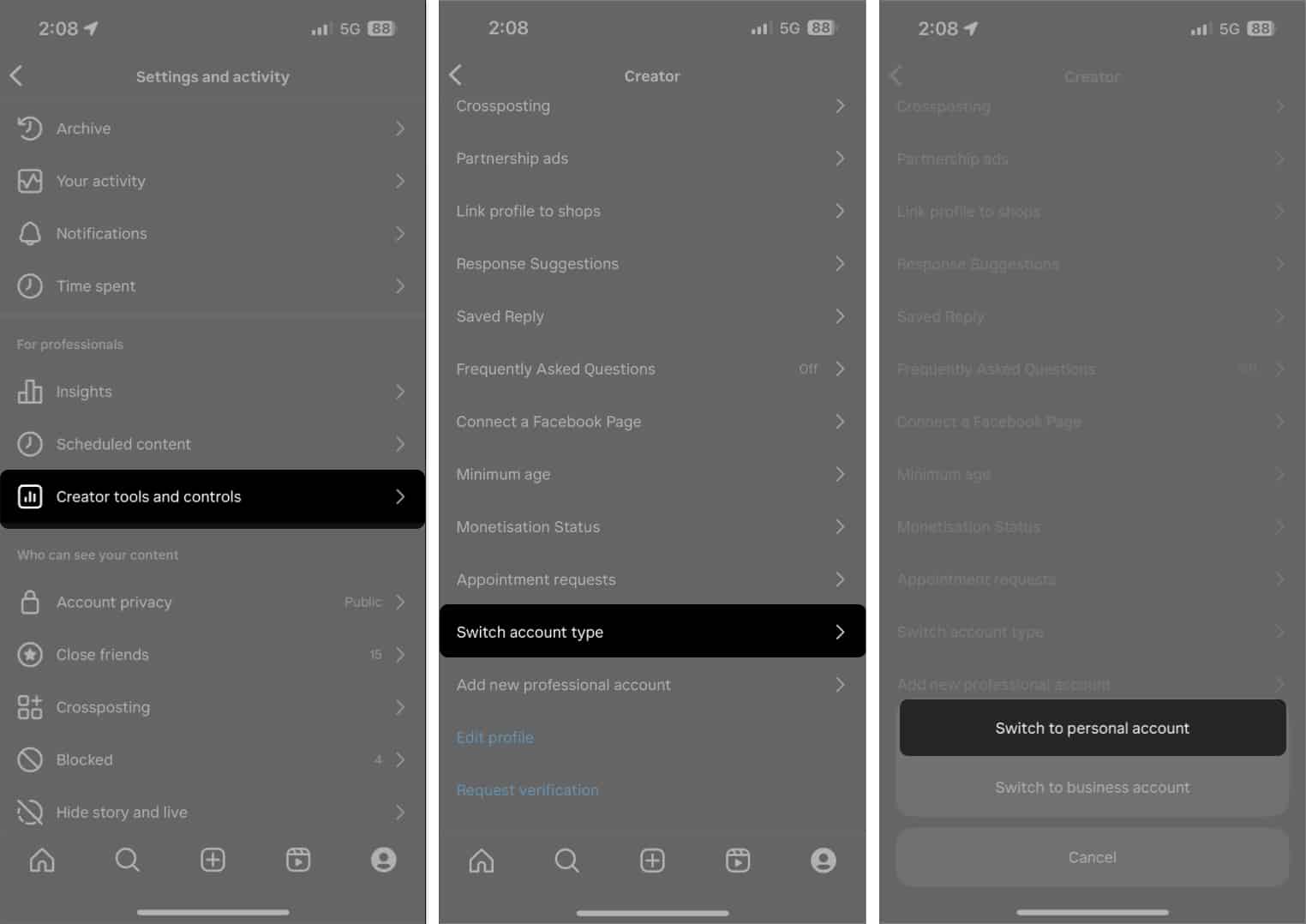 Select Creator tools and controls tap on Switch account type and select Switch to Personal Account