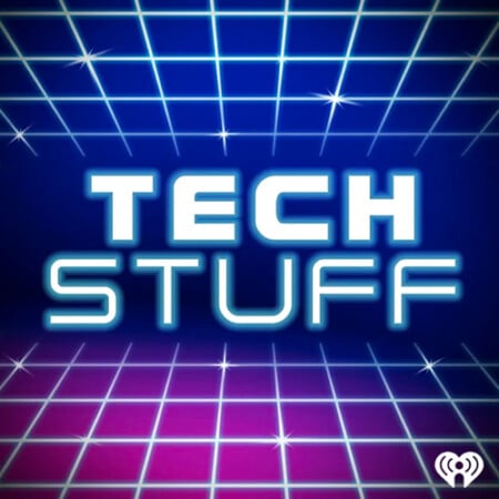 TechStuff podcast for Apple and tech enthusiasts