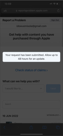 Apple send you an email notifying you of the receipt of refund request