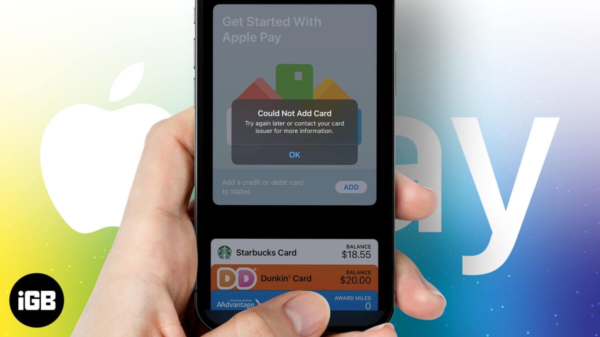 Cannot add a card to apple pay to iphone ipad and mac