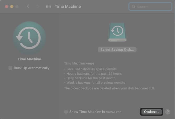 Cliquez sur Options dans la fenêtre Time Machine sur Mac