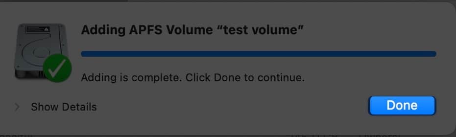 utolsó lépés Fejezd be az APFS-kötet hozzáadását Mac számítógépen