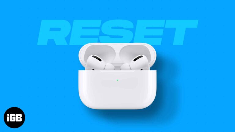 How to reset AirPods and AirPods Pro (2024)