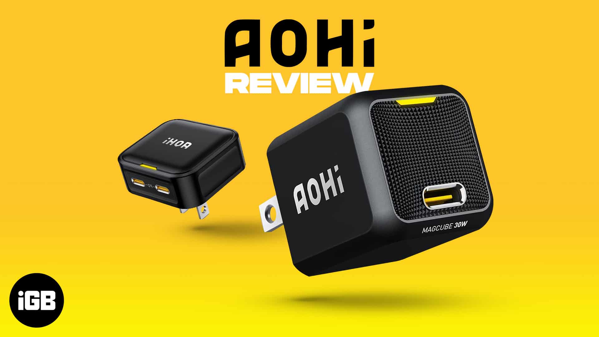AOHI MagCube Fast USB C wall chargers 30W and 40W Aohi magcube 40w pd charger and magcube 30w pd charger review