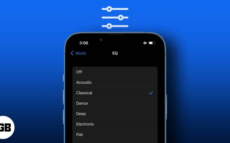 How to adjust Apple Music equalizer on iPhone and iPad iGeeksBlog