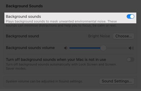 Turn ON Background Sounds on Mac
