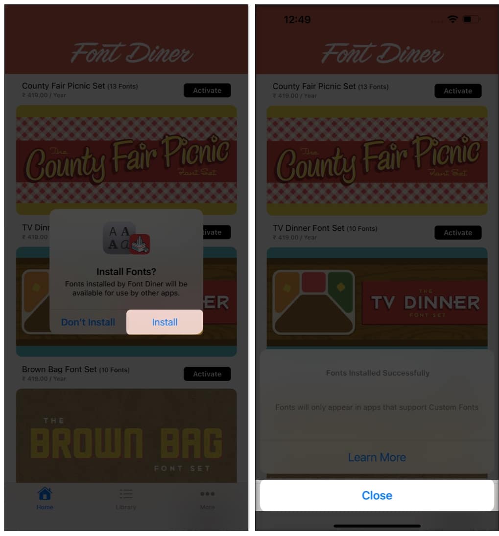 Choose Install, tap Close button on Font diner app
