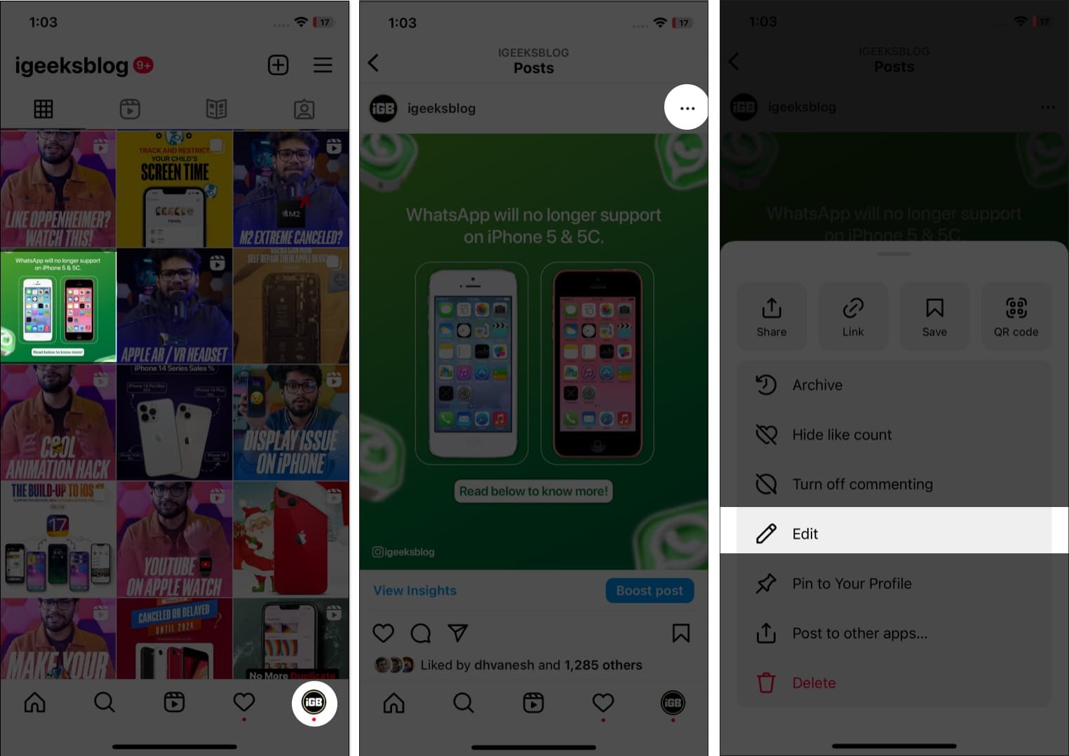 click on profile select post tap three dots choose edit option