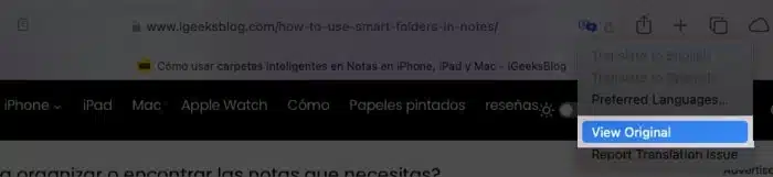 How to translate a web page in Safari on Mac Select the Translate icon and pick View Original