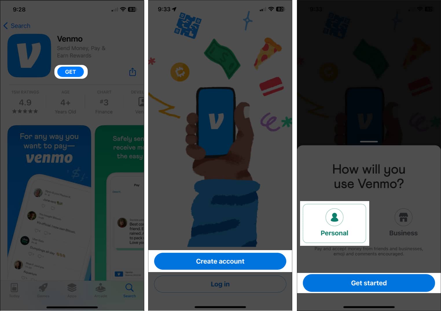 Tap Get, Create account, Get started in Venmo app