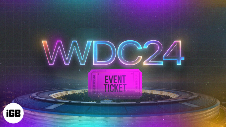 How to get in-person tickets for WWDC 2024