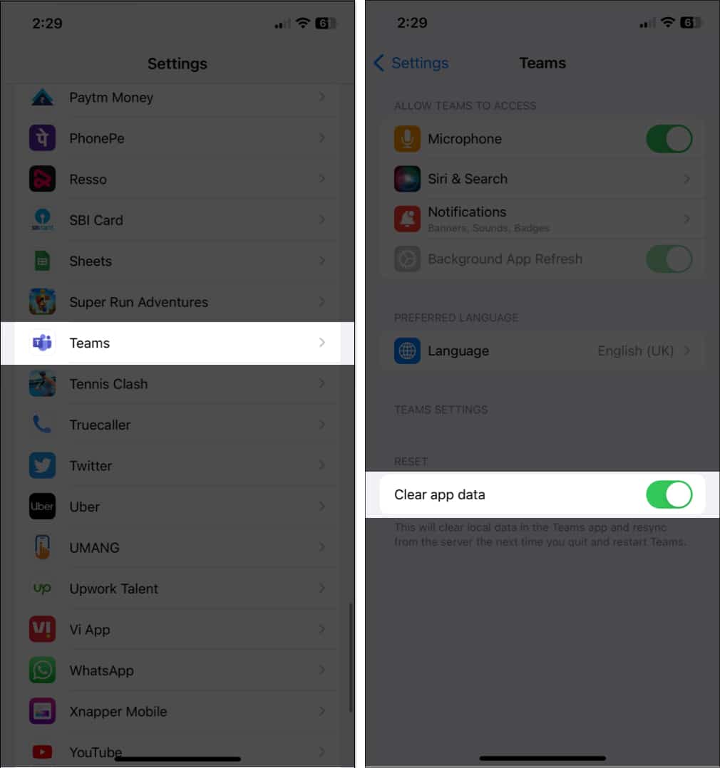 Tap on Teams and Turn On clear app data on iPhone