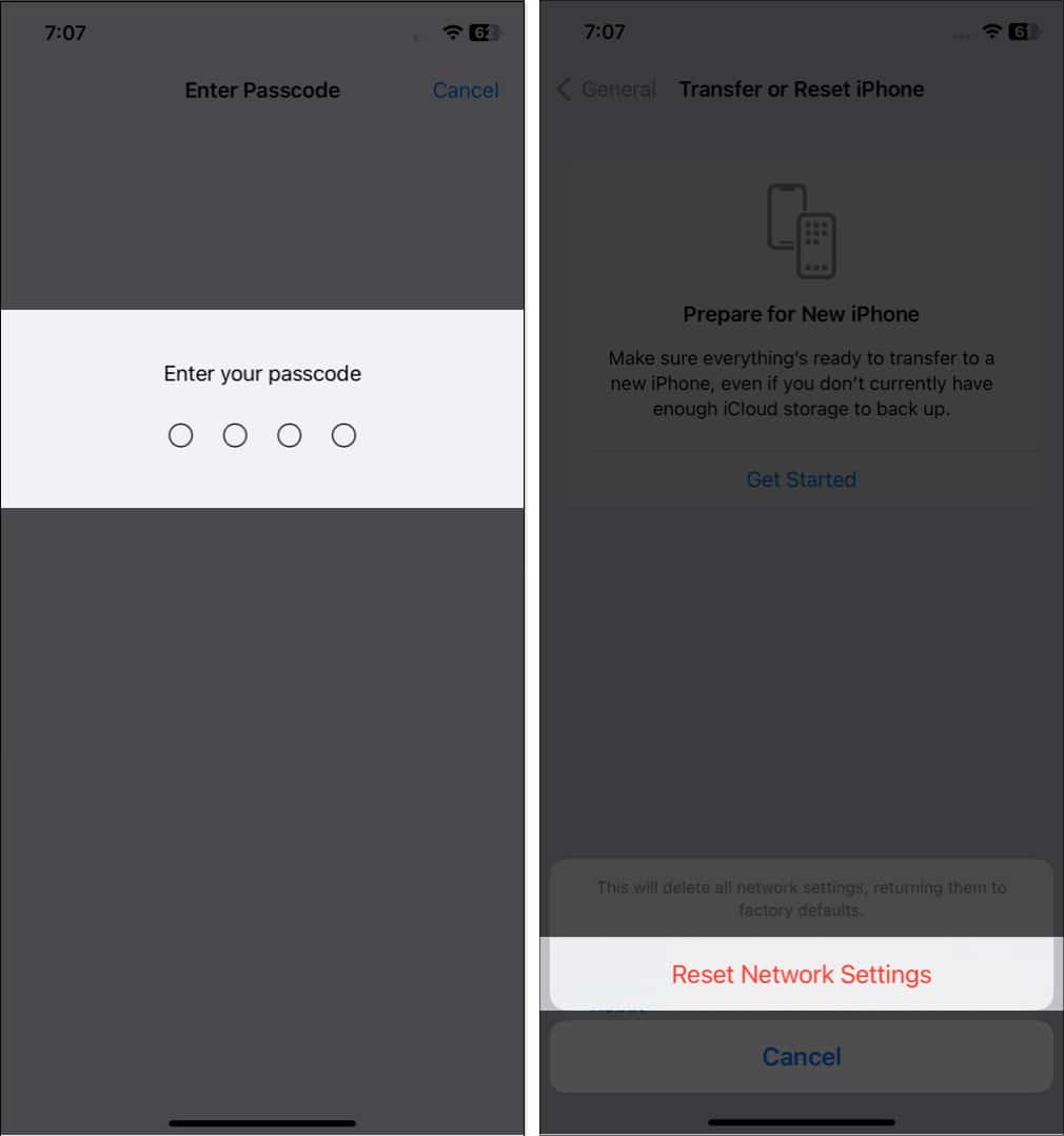 Enter passcode and tap Reset Network Settings