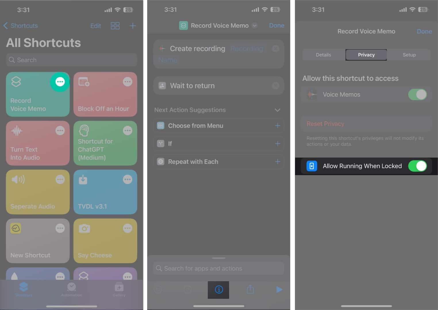 Tap the three-dot icon, info button, privacy and allow running when locked in shortcut app