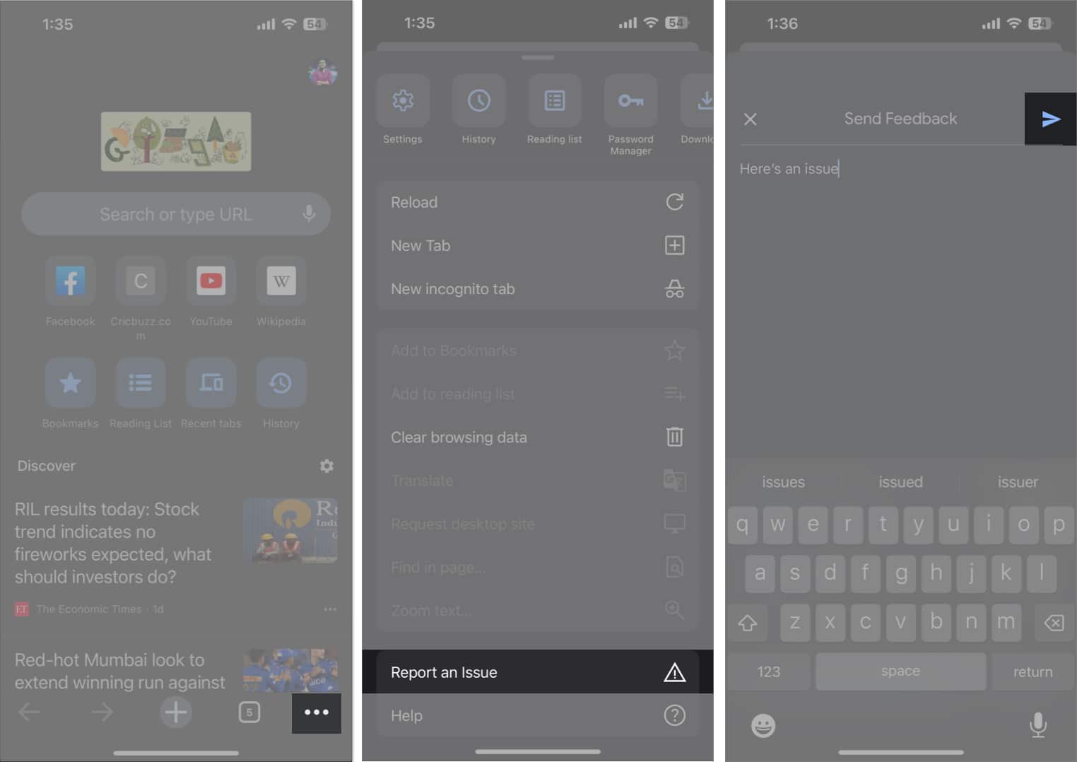 Tap the three-dot icon, report an issue, send feedback in google chrome