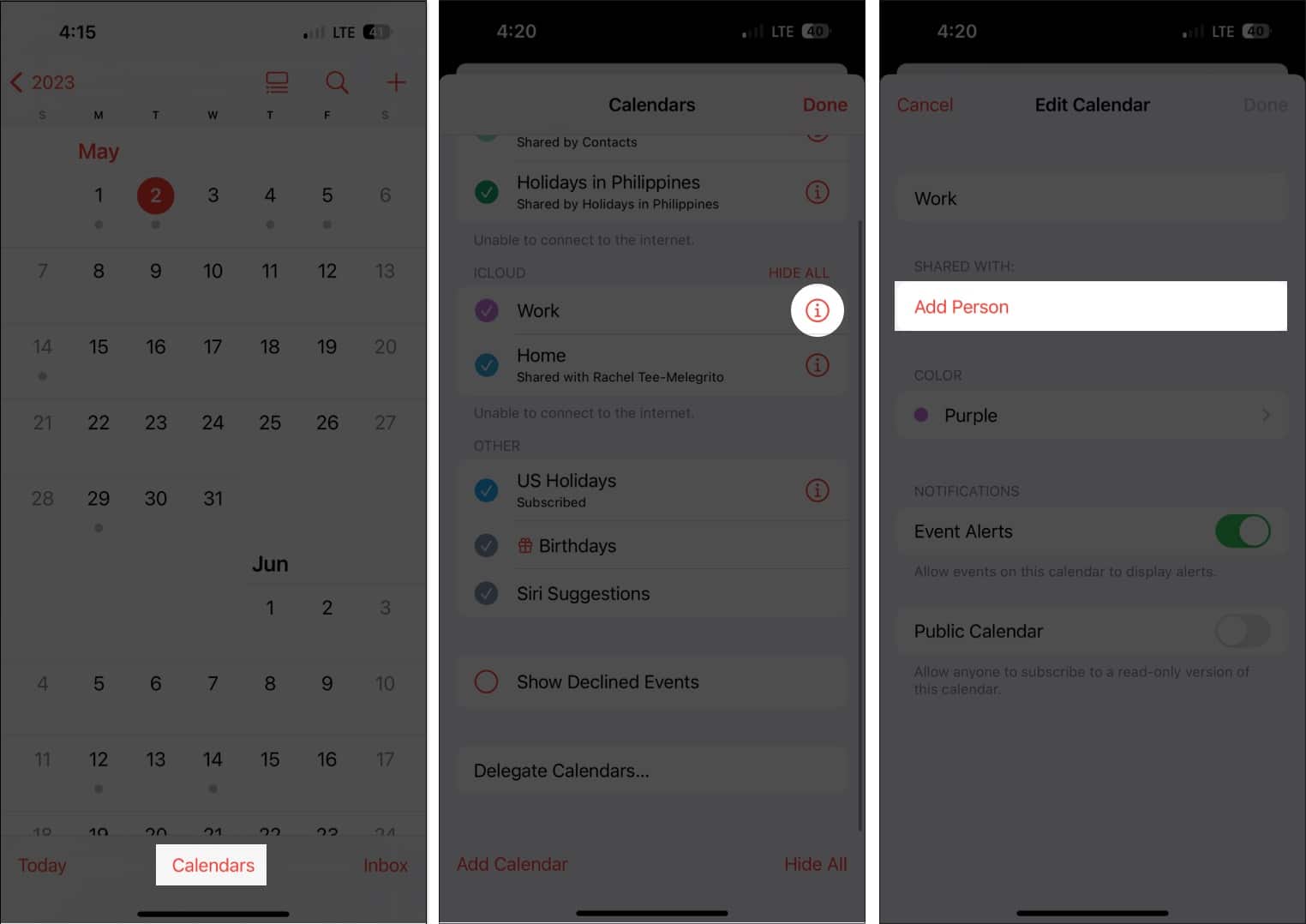 Access calendars, tap the info icon, tap add person in calendars app