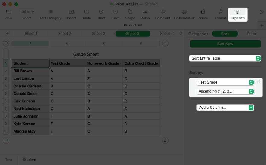 Click organize, decide the type of sorting, select the filter method, add column in numbers