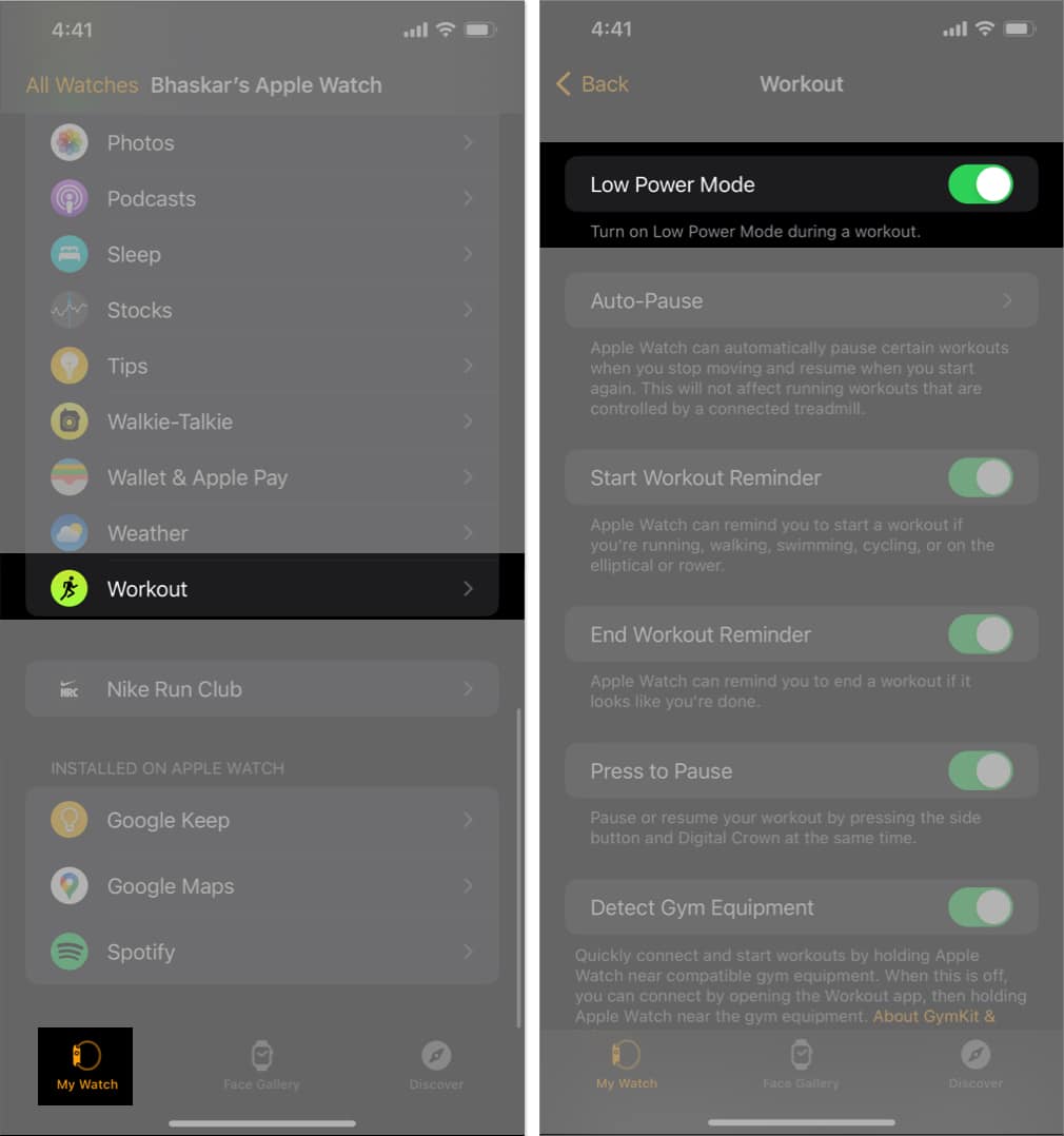 Navigate to My Watch, head to Workout, toggle on Low Power Mode