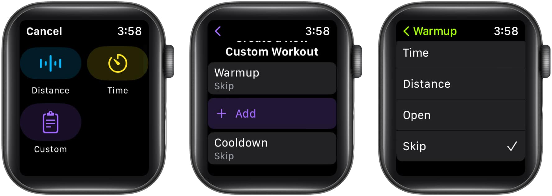 Pick Custom, tap Warmup, select Time, Distance, Open, Skip