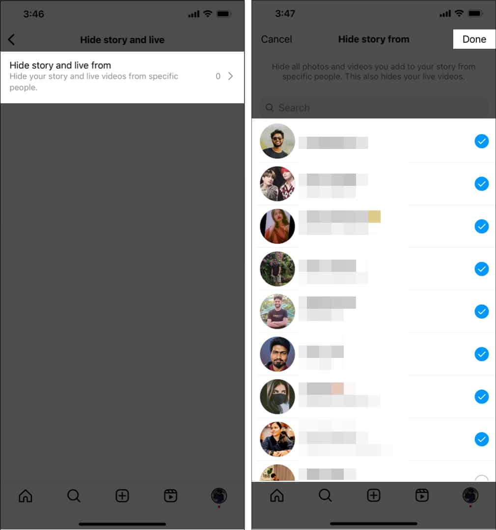 Tap on Hide Story and live from, locate the user and select the radio button next to it, and press Done