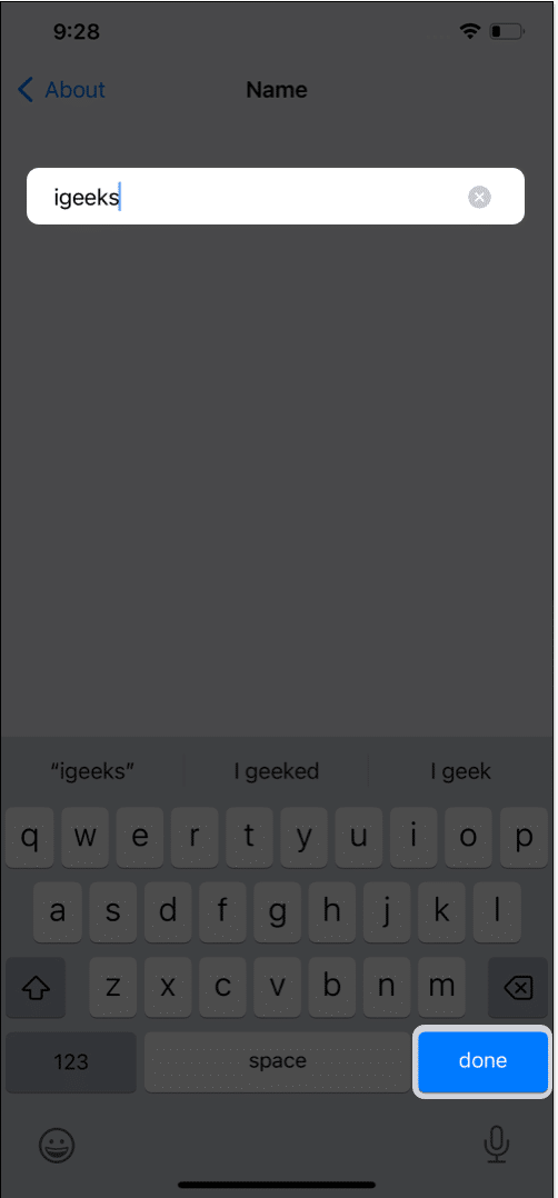 Enter the name you want to use,Tap Done